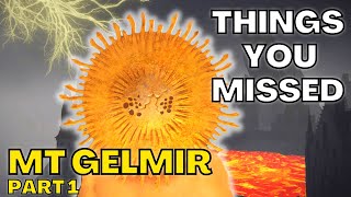 The Top Things You Missed In Mt Gelmir Part 1 - Elden Ring Tutorialguidewalkthrough
