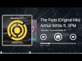 Arthur White ft. 3PM - The Fade (Original Mix) [OUT NOW]
