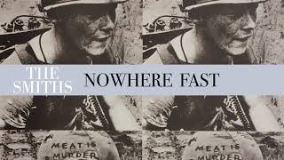 Watch Smiths Nowhere Fast video