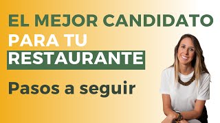 Cómo Contratar Al Personal Adecuado Para Tu Restaurante 4 Pasos