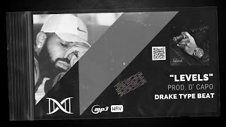 Drake x Nipsey Hussle x Rick Ross Type Beat "Levels" (Prod. D' Capo)