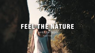 Feel The Nature - Gerês