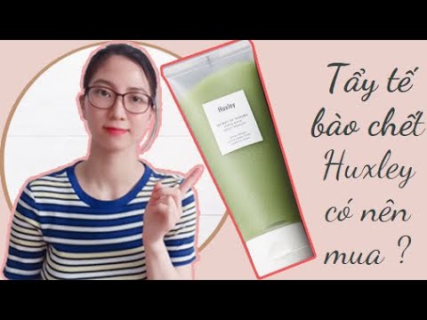 Review Tẩy Tế Bào Da Chết Cho Da Mặt Huxley Cách Dùng Tẩy Tế Bào Chết Huxley Chuẩn Review Huxley