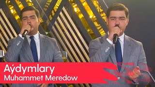 Muhammet Meredow - Aydymlary 2024