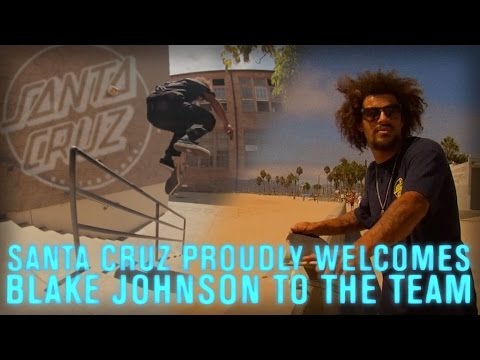 Santa Cruz: Blake Johnson "Welcome to the Team"