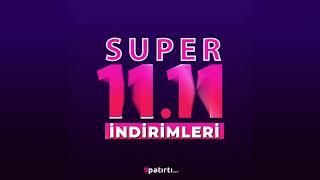 Patırtıda Süper 11.11 İndirimleri Başladı