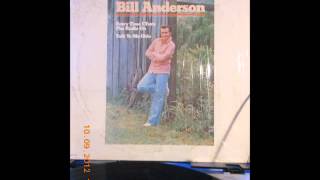 Watch Bill Anderson I Still Feel The Same About You video