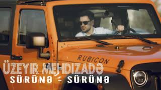 Uzeyir Mehdizade Surune Surune
