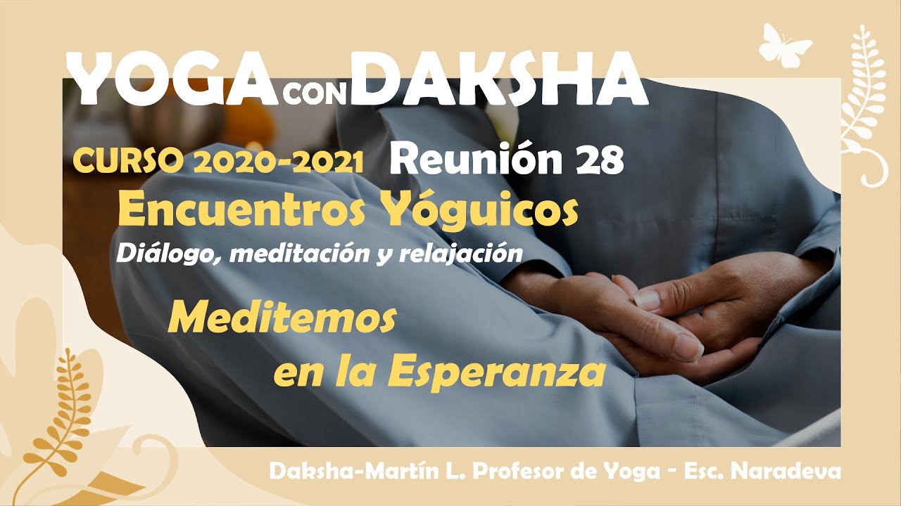 Encuentro Yóguico 28 - El Curso 2020/21