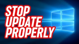 How to stop Windows 10 Automatic Update