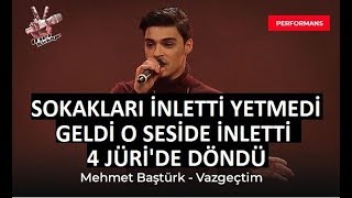 Mehmet Baştürk - Vazgeçtim | O ses Türkiye 2018