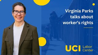 Virginia Parks talks about worker's rights - UCI Labor Center