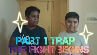 Part 1 Trap The Tamil Ninja The Fight Begins