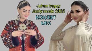 Jahan Bagşy 2025 Taze Konsert Jahan Bagsy
