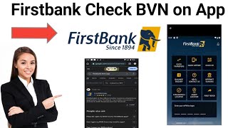How To Check Bvn On Firstbank Mobile App