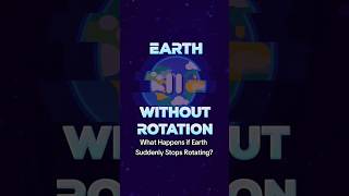 What Happens If Earth Suddenly Stops Rotating? #Kurzgesagt #Shorts