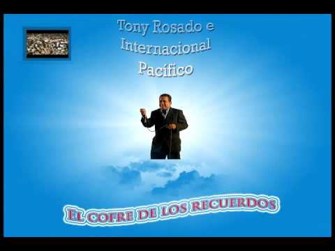 INTERNACIONAL PACIFICO TONY ROSADO internacional pacifico tony rosado: