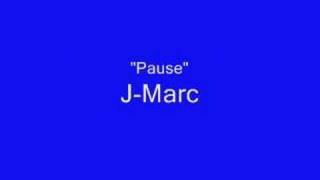 Watch J Marc Pause video