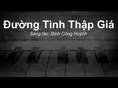 Đường Tình Thập Giá - Đinh Công Huỳnh