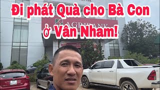 Xuân Lam Đi Phát Quà Cho Bà Con Vùng Lũ Ở Vân Nham, Lạng Sơn