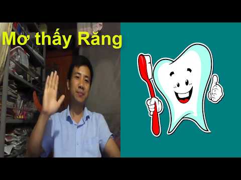 Giải mã giấc Mơ thấy răng | Nằm Mơ Thấy Răng Là Điềm Báo Gì Nên Mừng Hay Lo