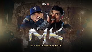 El Mk - Doble Blindaje X Dani Tapia Video En Vivo