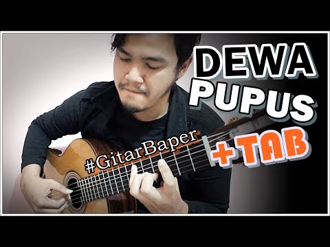 (Dewa) Pupus - Classical Fingerstyle Guitar Cover