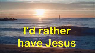 Watch Jim Reeves Id Rather Have Jesus video