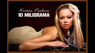 Kristina Cankovic - 10 Miligrama Audio 2016