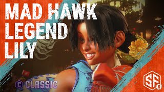 Sf6 Mad Hawk - Lily Legend Ranksuper Star Gameplay