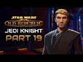 Star Wars: The Old Republic Playthrough | Jedi Knight | Part 19: Pirate Medicine