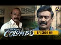 Once Upon A Time in Colombo Episode 9