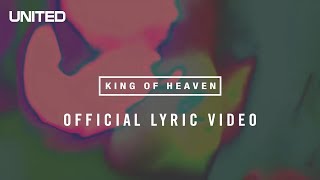 Watch Hillsong United King Of Heaven video