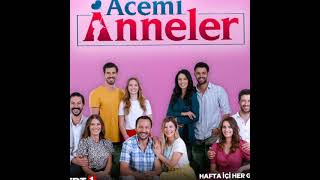 Acemi anneler dizi müziği - yüreğe dökülen yaşlar