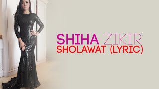 Shiha Zikir - Sholawat + lyric (Suara merdu banget)