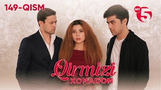 Qirmizi Xonadon Yoxud Qalbim Ogrisi 149-Qism Milliy Serial
