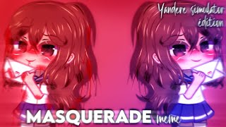 Masquerade Meme - Yandere Simulator Edition - Blood Warning - By Kurami