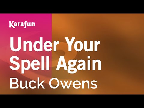 Under Your Spell Again [feat. Buck Owens] Video