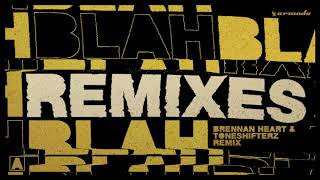 Armin Van Buuren - Blah Blah Blah (Brennan Heart & Toneshifterz Remix)