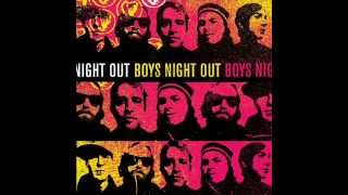 Watch Boys Night Out The Push And Pull video