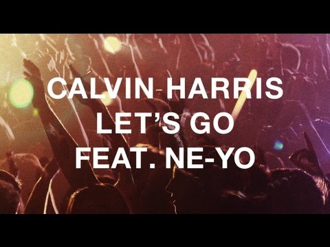 Calvin Harris featuring Ne-Yo - Lets...