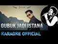 IPANK || GUBUK JADI ISTANA || KARAOKE