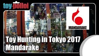 Toy Hunting in Tokyo - Mandarake 2017