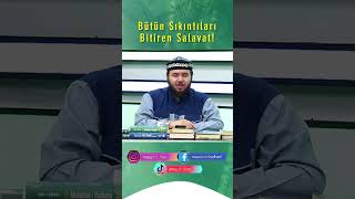 Bütün Sıkıntıları Bitiren Salavat