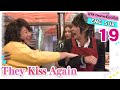 【ENG SUB】They Kiss Again EP19｜Joseph Cheng, Ariel Lin, Jiro Wang, Ann Hsu｜GTV DRAMA English