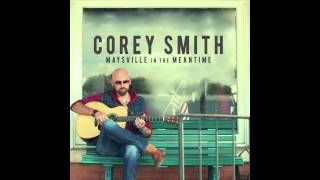 Watch Corey Smith Love Says It All video