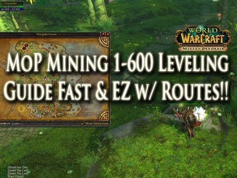 MoP Mining Guide 1-600 Leveling Fast & Easy! How to Level Mining