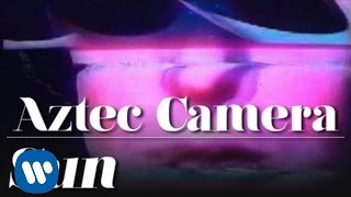 Watch Aztec Camera Sun video
