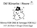 Minna FOR ONE & Tamago FOR ALL! / H.P. All Stars × Shugo Chara Egg! (mashup)