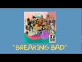 XV - Breaking Bad (Feat. Raja)
